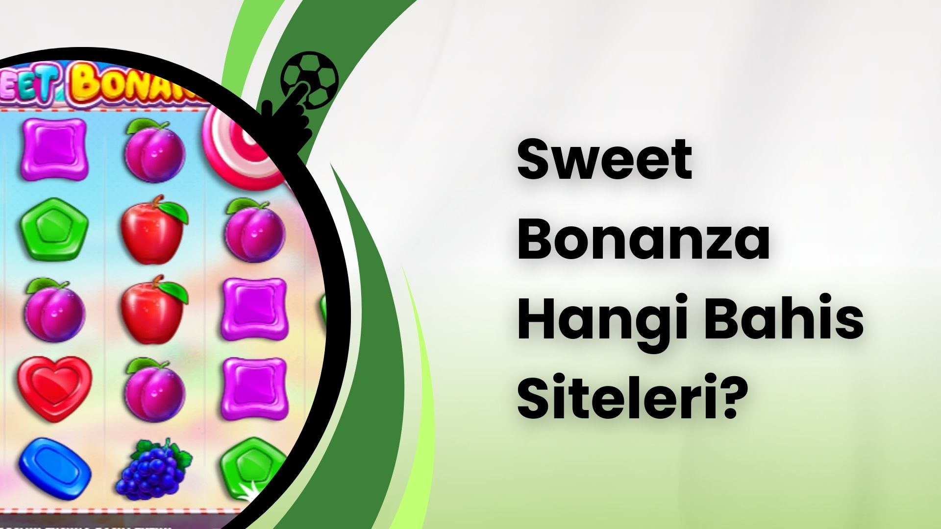 Sweet Bonanza Hangi Bahis Siteleri